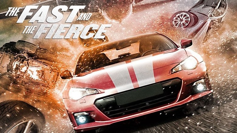 The Fast and the Fierce線上电影看完整版