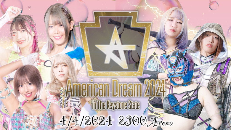 Stardom American Dream 2024 in the Keystone State backdrop 2