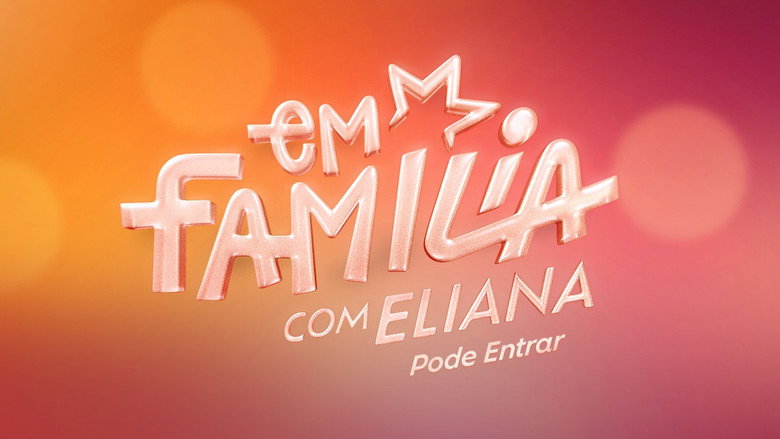 Em Família com Eliana: Pode Entrar backdrop 3