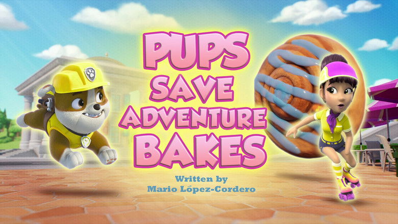 Pups Save Adventure Bakes
