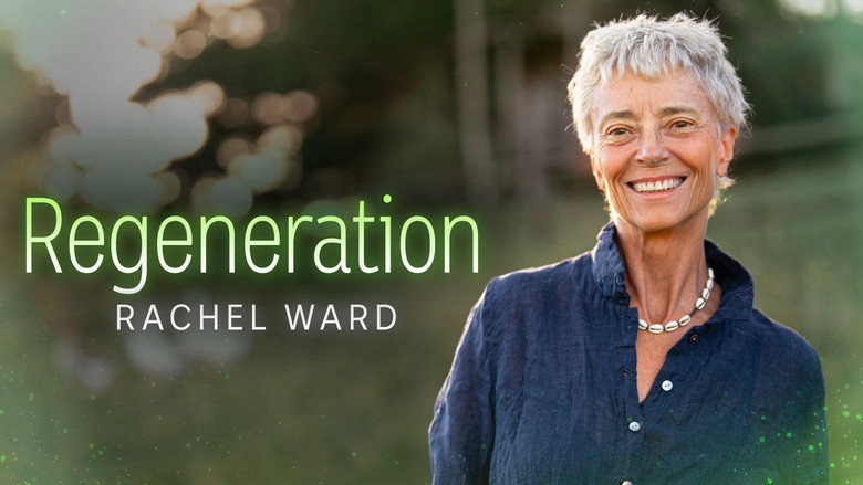 Regeneration - Rachel Ward