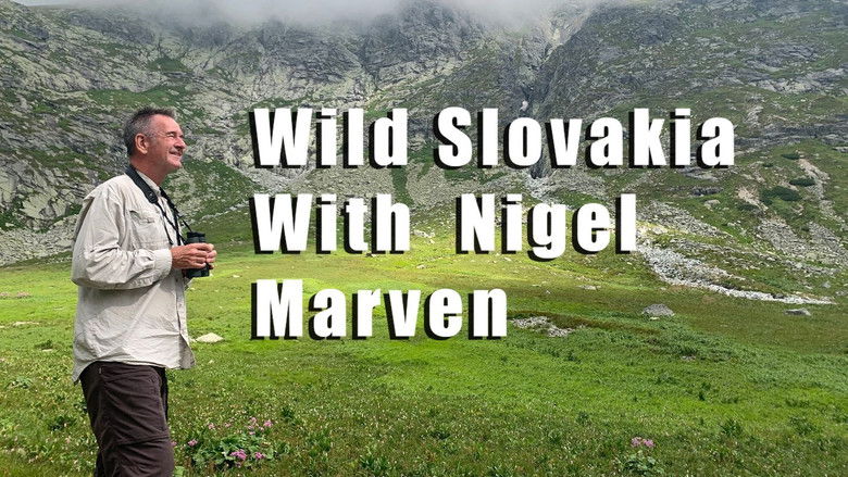Wild Slovakia with Nigel Marven