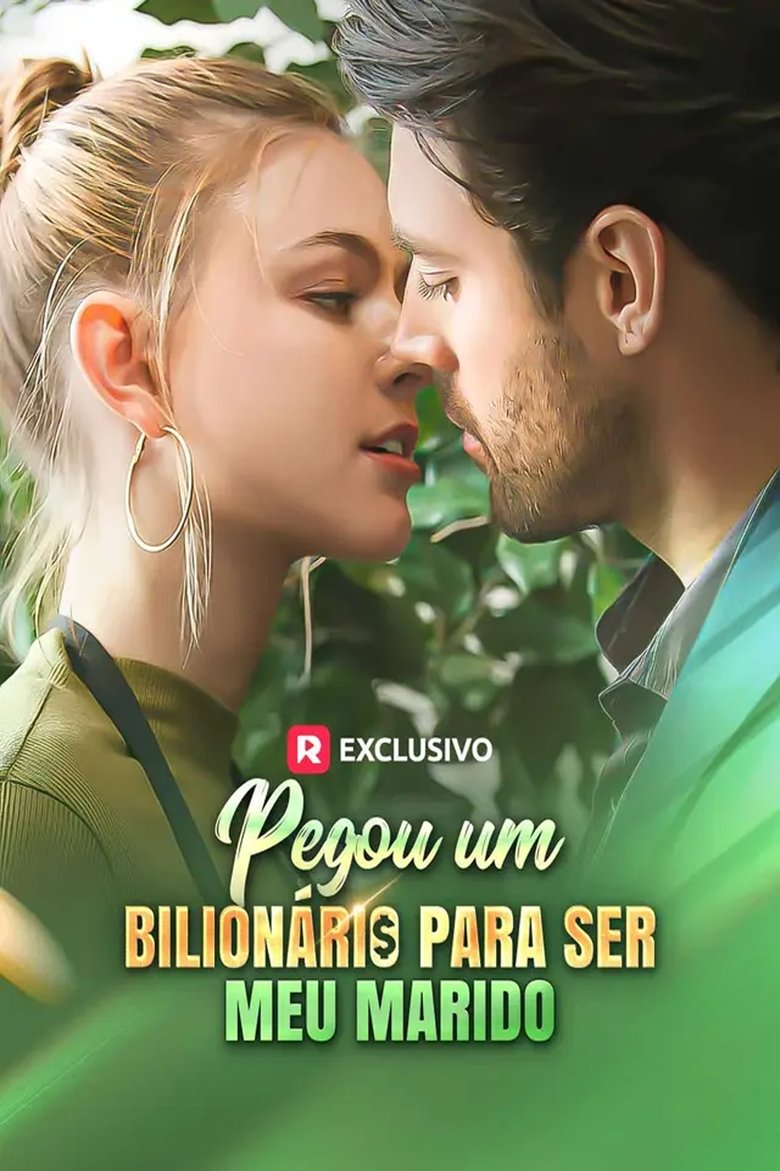 Snatched a billionaire to be my husband