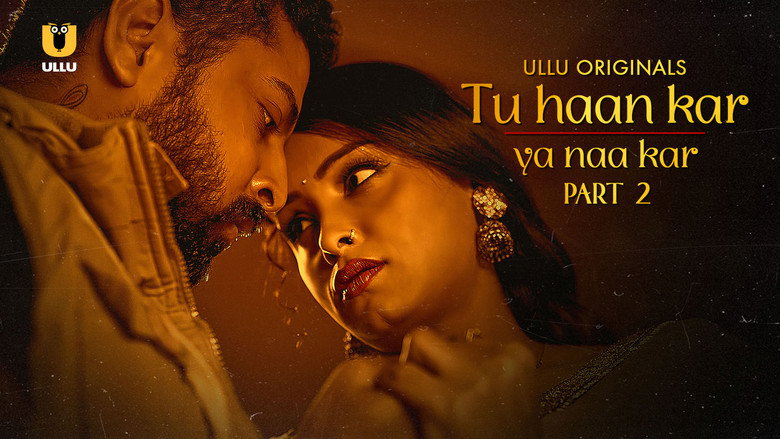 Tu Haan Kar Ya Naa Kar backdrop 2