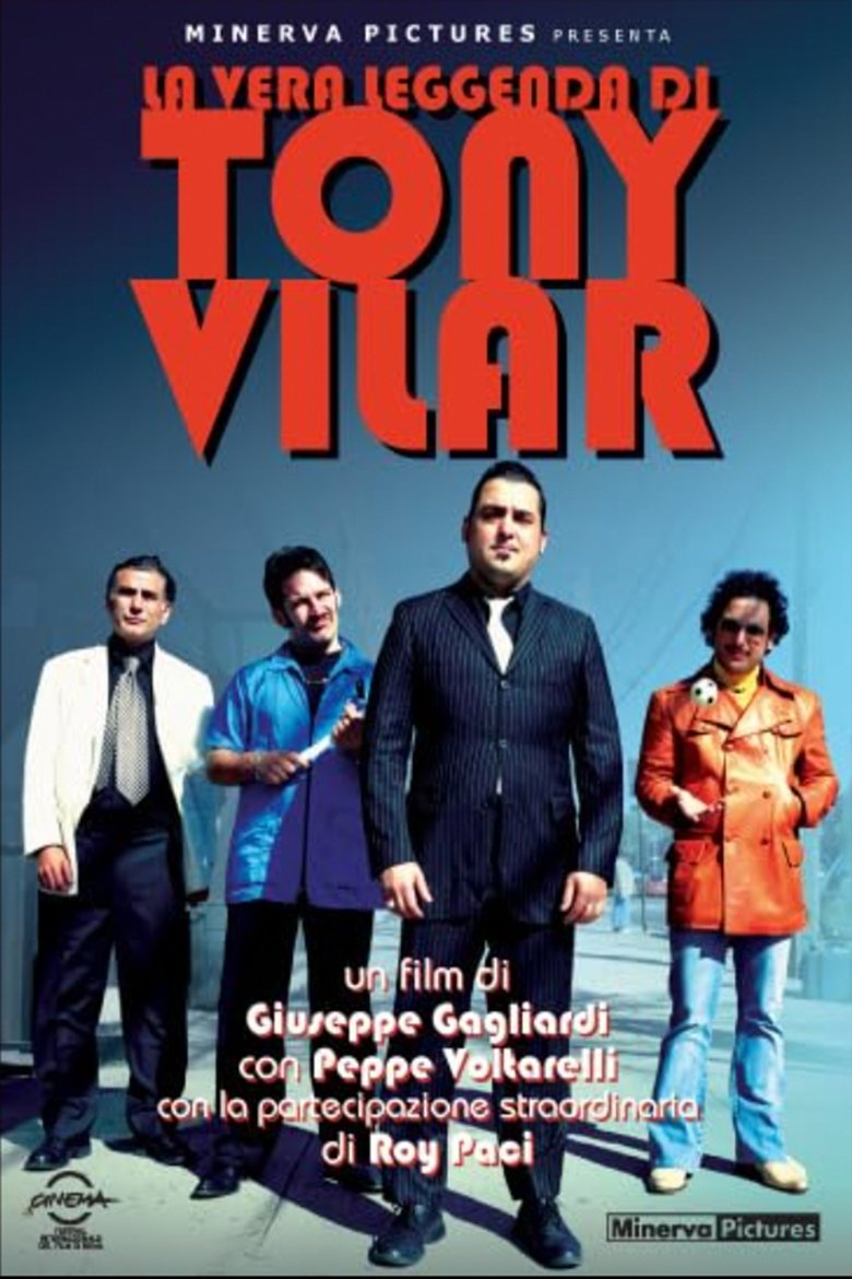 La vera leggenda di Tony Vilar