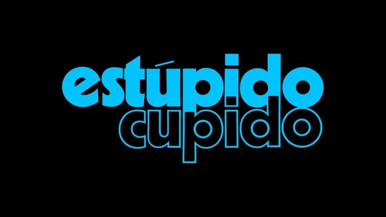 Estúpido Cupido: Chapter 1
