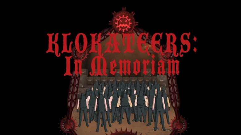 Extras - Klokateers- In Memorium