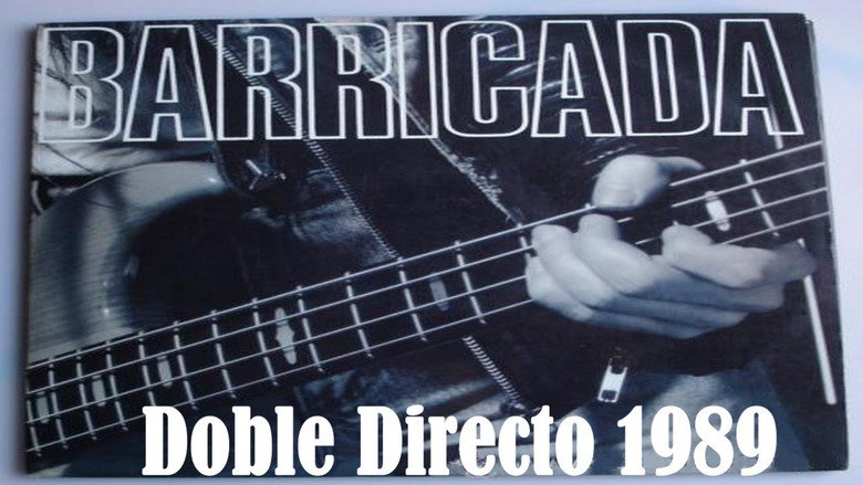 Barricada - Doble Directo線上电影看完整版