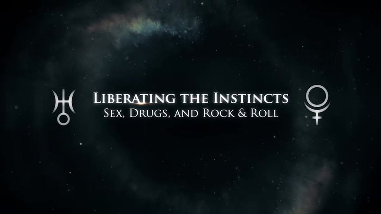 Liberating the Instincts: Sex, Drugs and Rock & Roll