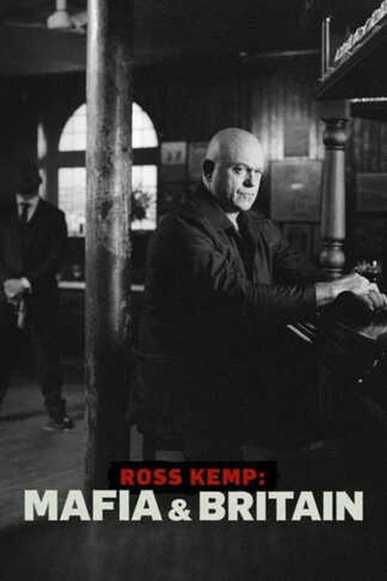 Ross Kemp: Mafia and Britain