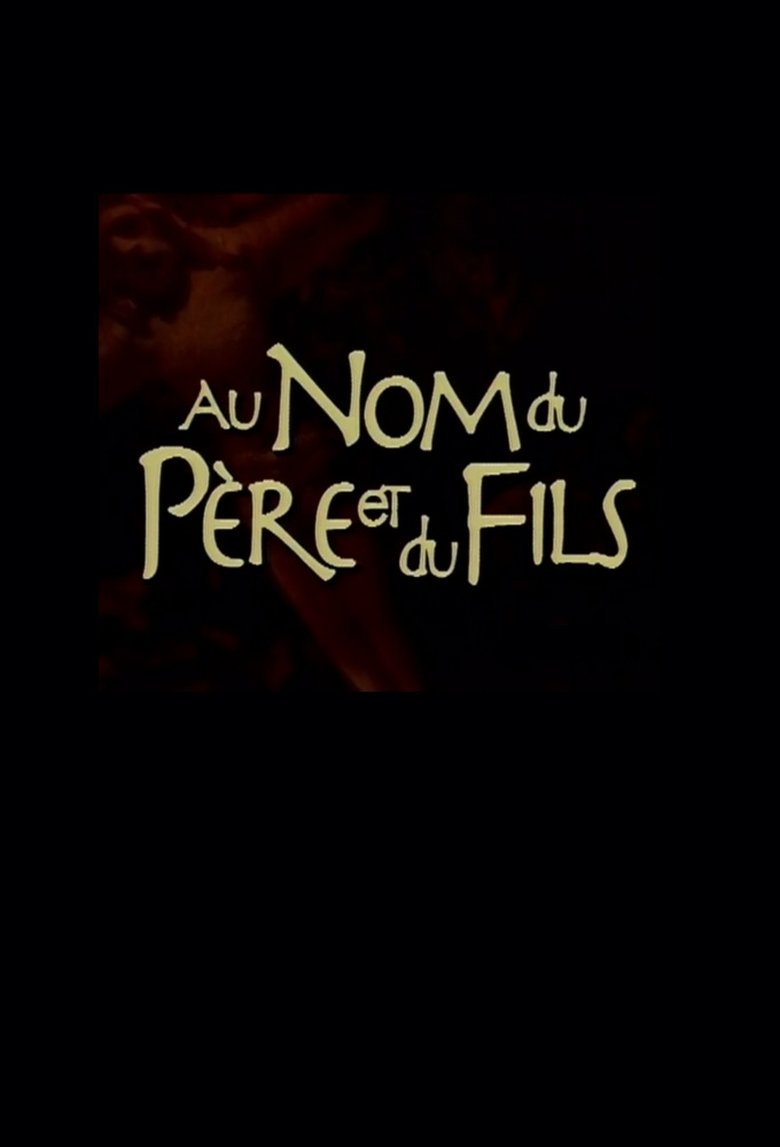 Au nom du père et du fils