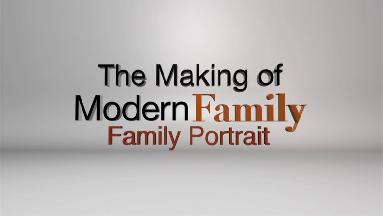 The Making of Modern Family - Family Portrait