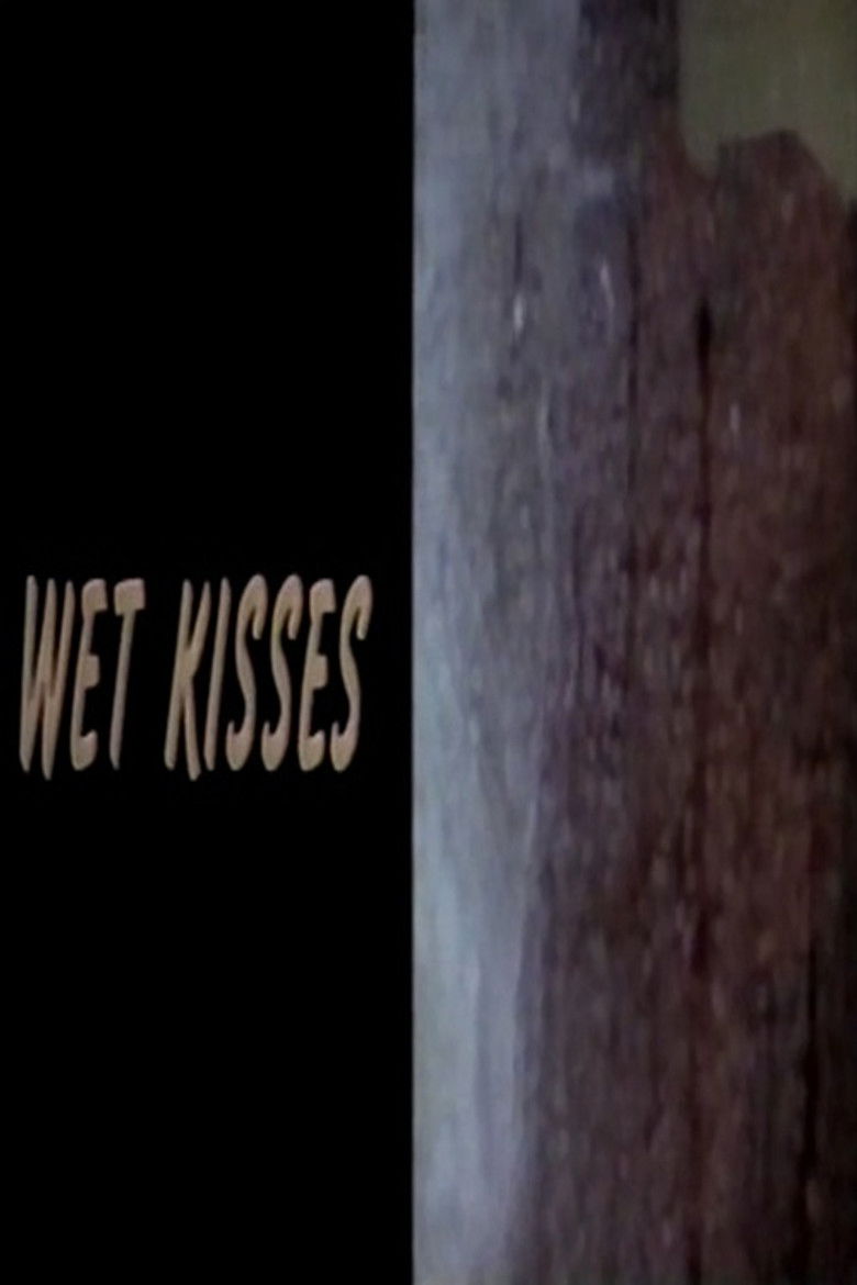 Wet Kisses