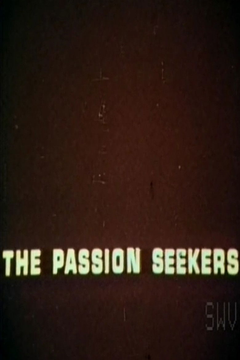 The Passion Seekers