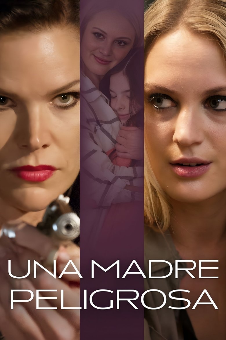 Una madre peligrosa