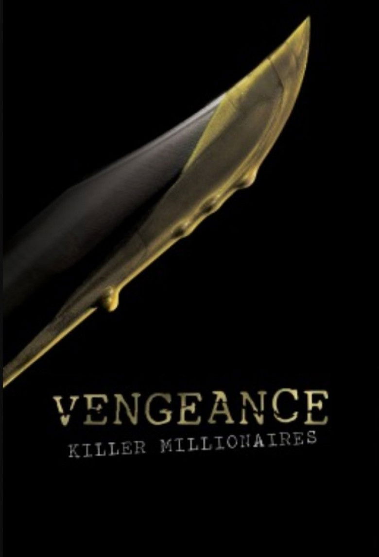 Vengeance: Killer Millionaires