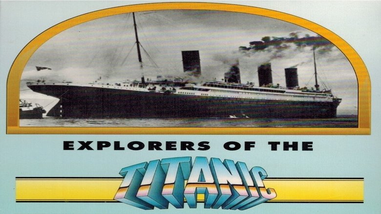 Explorers of the Titanic