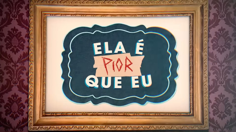 Ela É Pior Que Eu backdrop 1