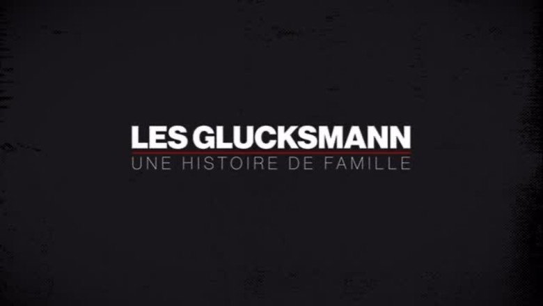 Les Glucksmann, une histoire de famille backdrop 2