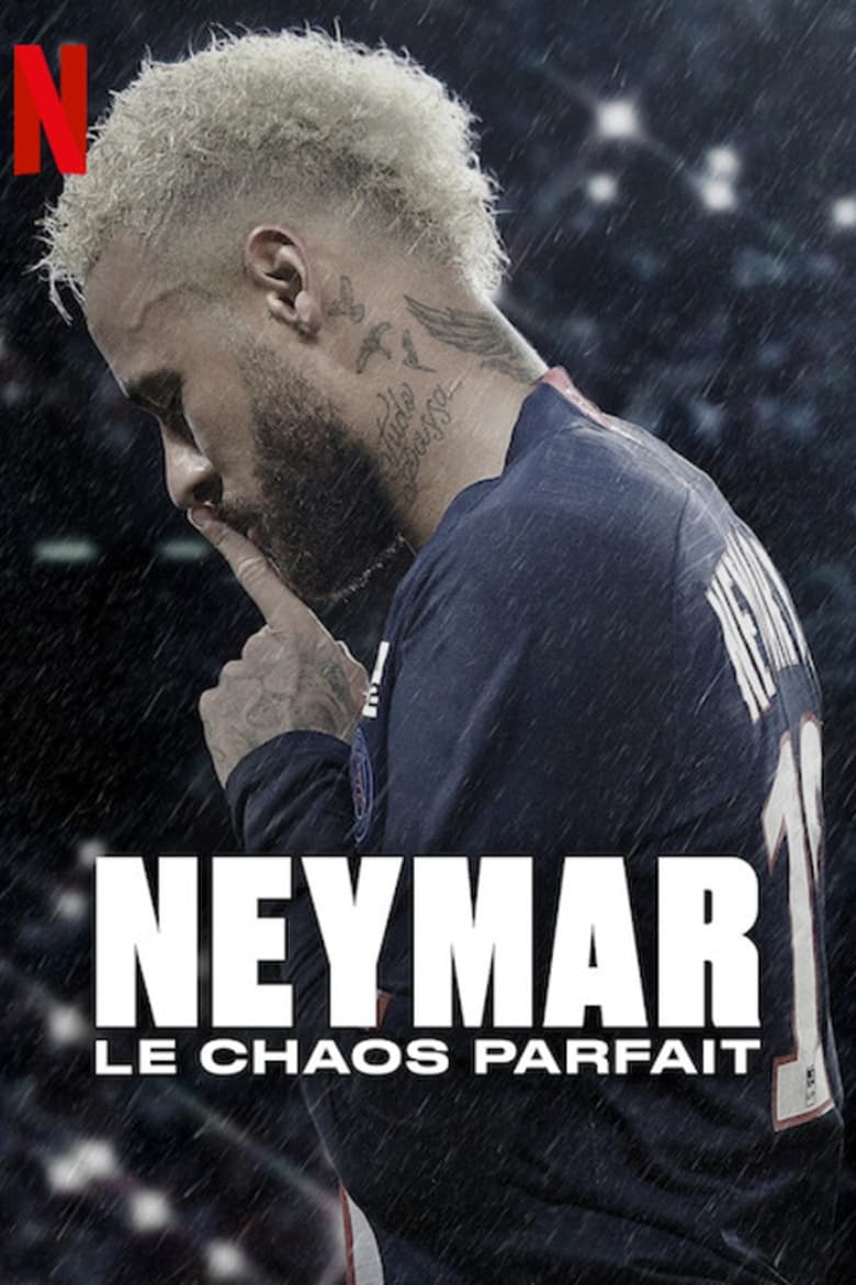 Voir Neymar, le chaos parfait streaming