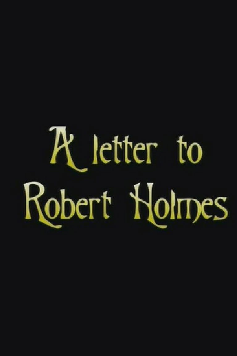 A letter to Robert Holmes