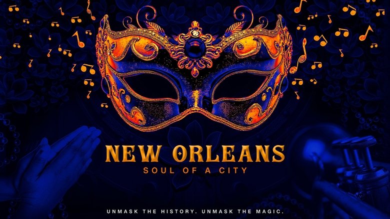 New Orleans: Soul of a City