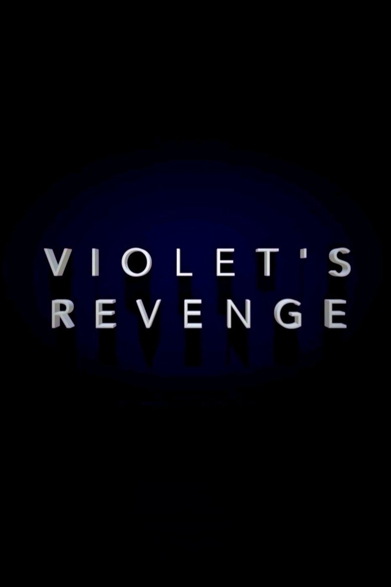 Violet's Revenge