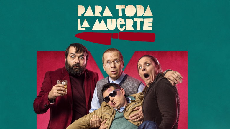 Para toda la muerte線上电影看完整版