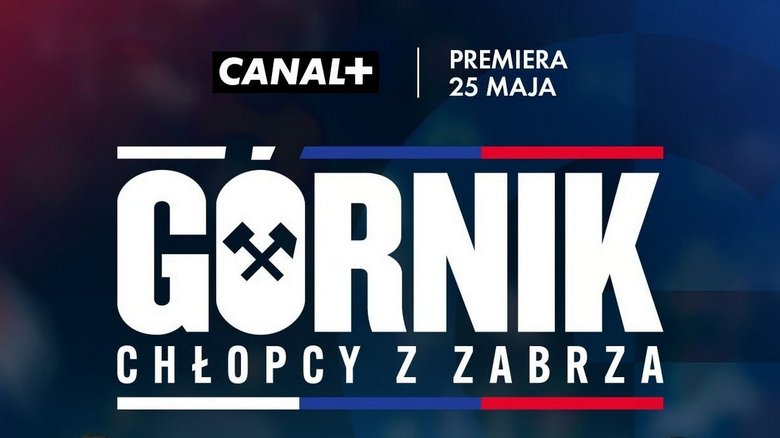 Górnik. Chłopcy z Zabrza
