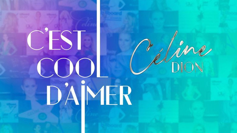 C'est cool d'aimer Céline Dion backdrop 2