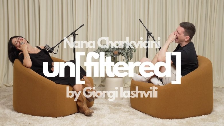 Nana Charkviani (Unfiltered)