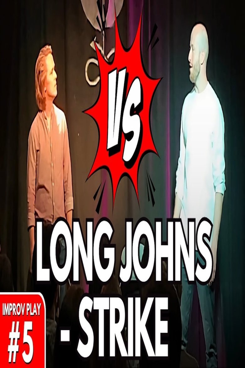 Long Johns - STRIKE!