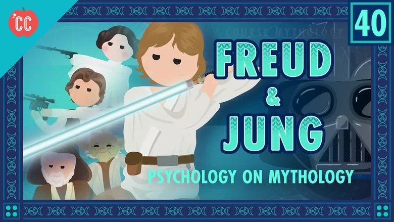 Freud, Jung, Luke Skywalker, and the Psychology of Myth