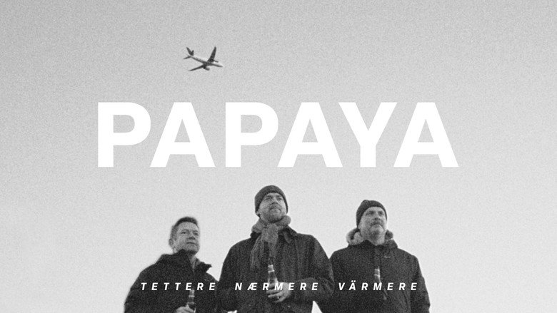 Papaya - Tettere, nærmere, värmere backdrop 1