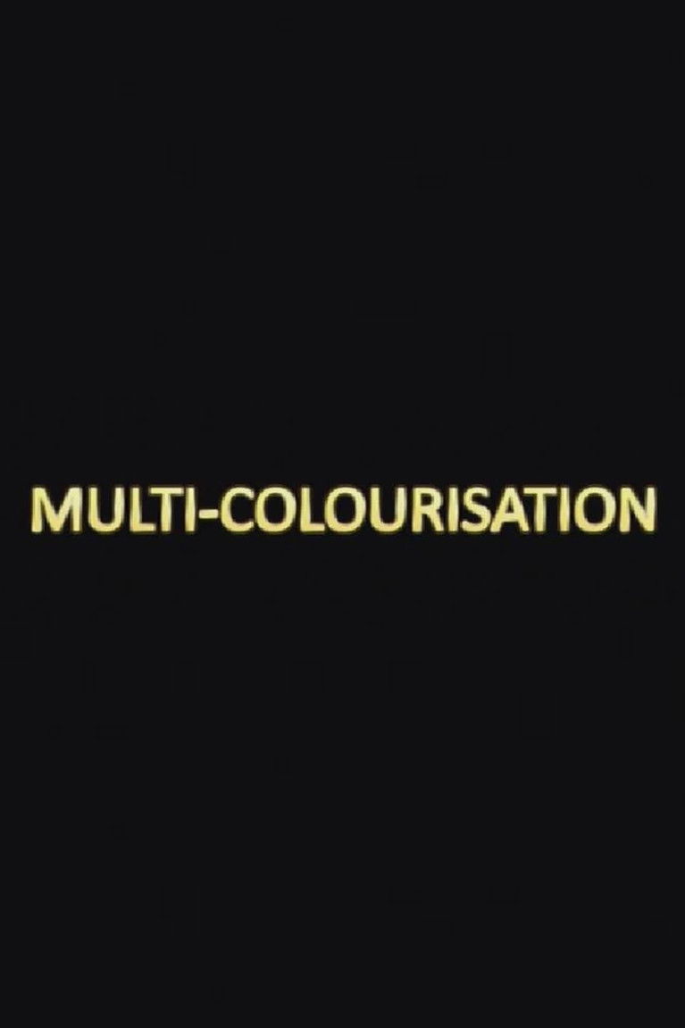 Multi-colourisation