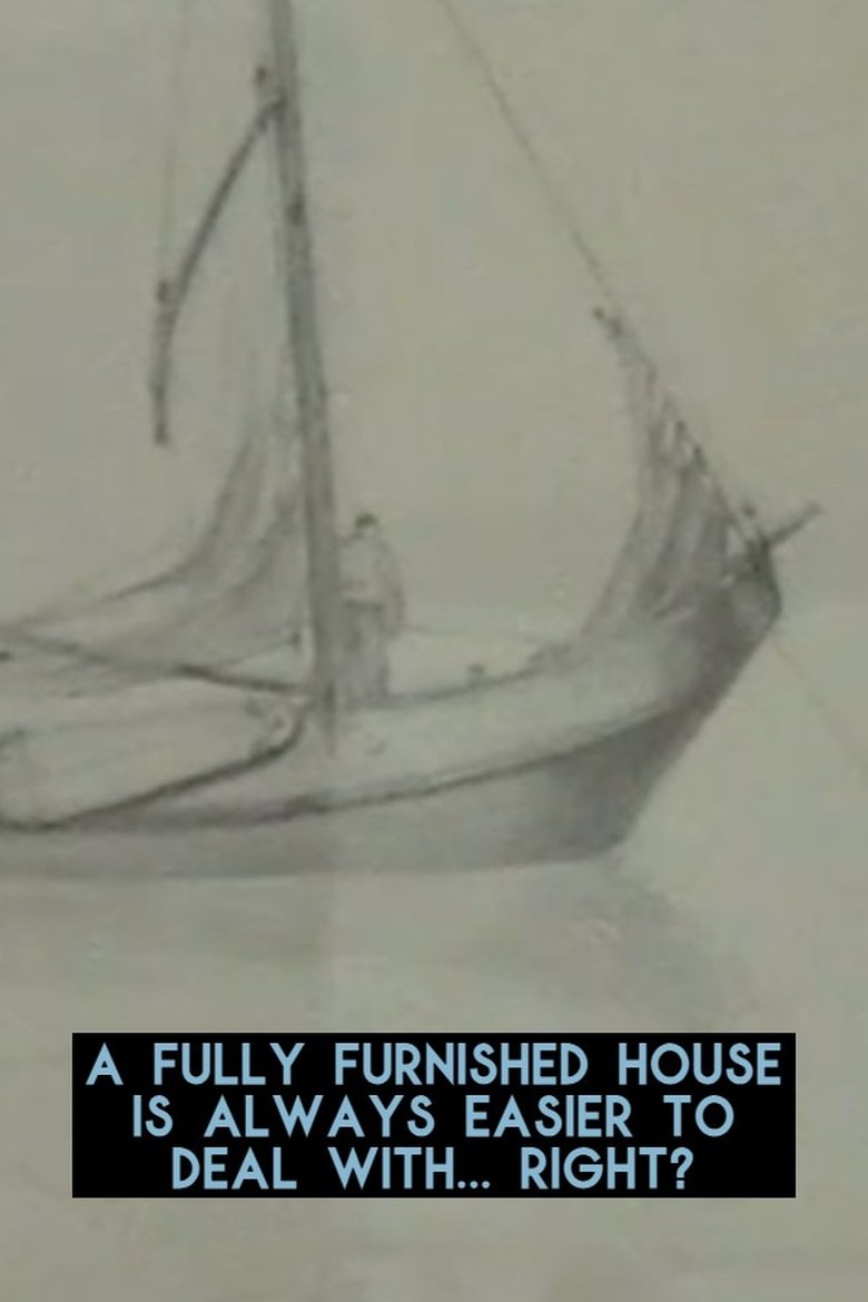 A fully furnished house is always easier to deal with... right?