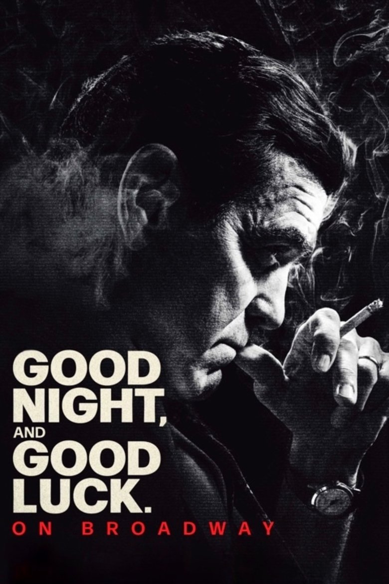 Good Night, and Good Luck.