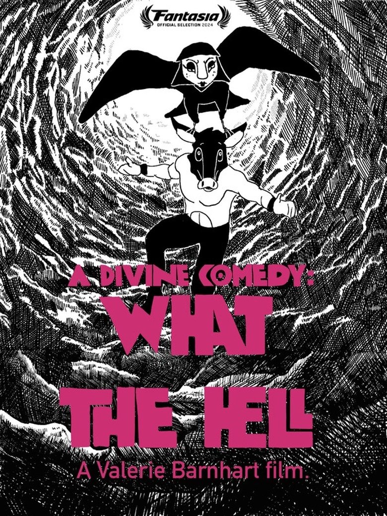 A Divine Comedy: What the Hell