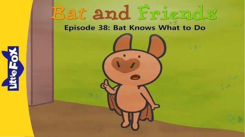 Bat Knows What to Do