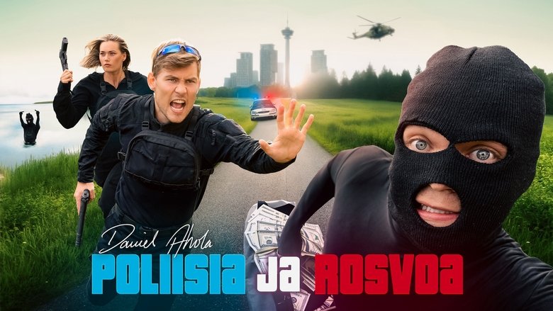 Daniel Ahola: Poliisia ja rosvoa
