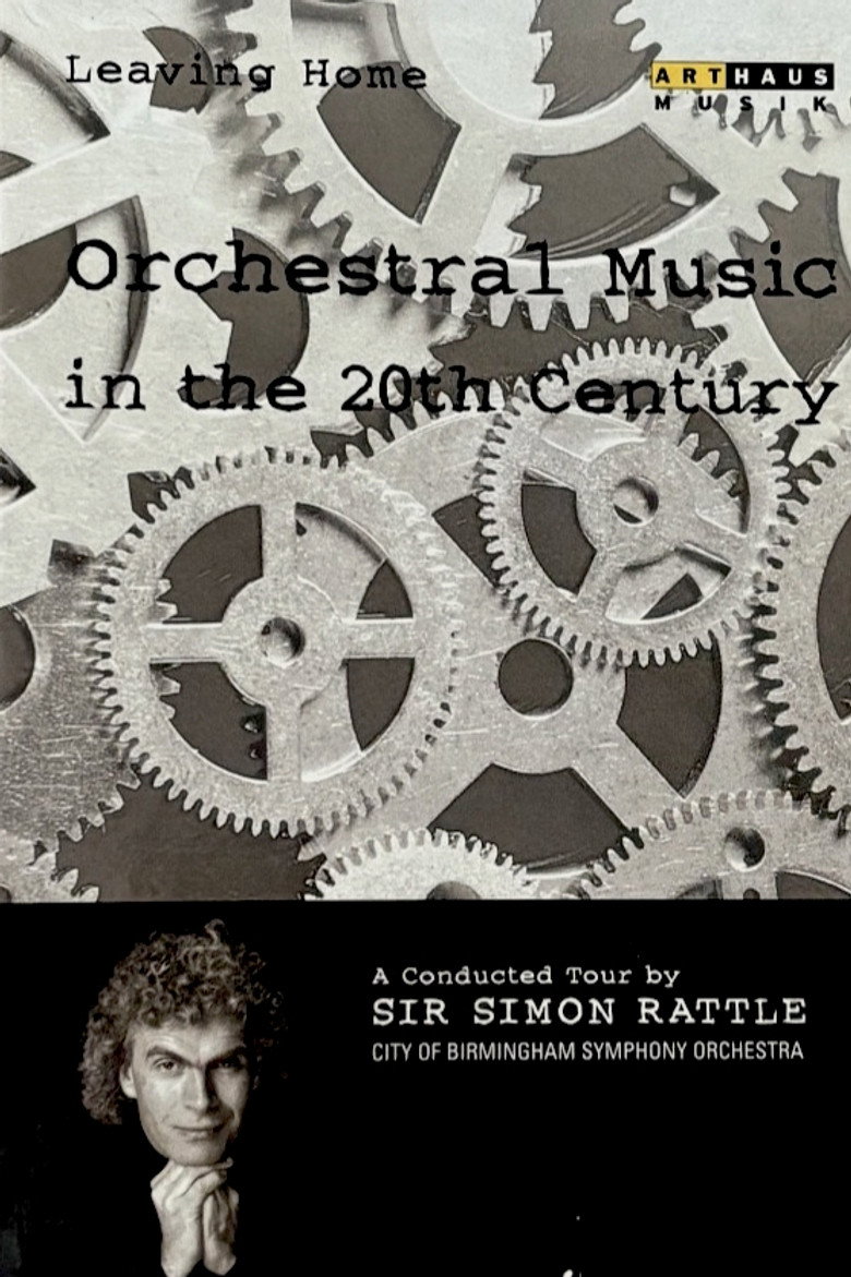 Leaving Home: Orchestral Music in the 20th Century