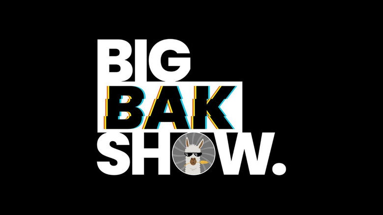 BigBakShow backdrop 2
