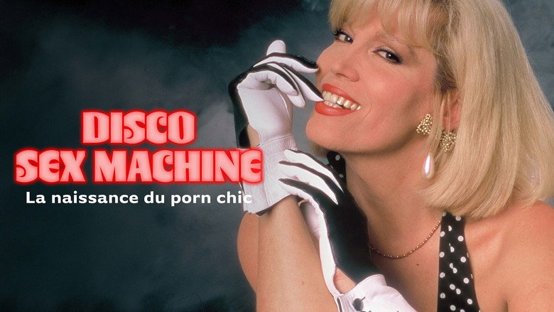 Disco Sex Machine : La naissance du porn chic backdrop 8