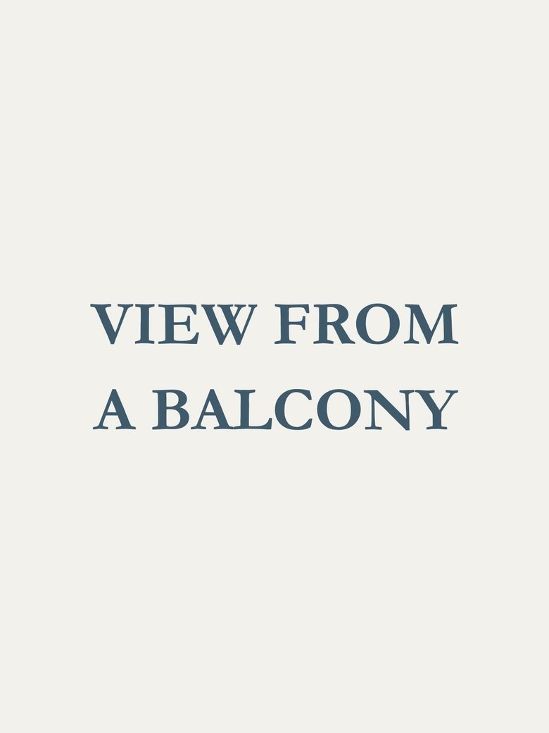 View From a Balcony