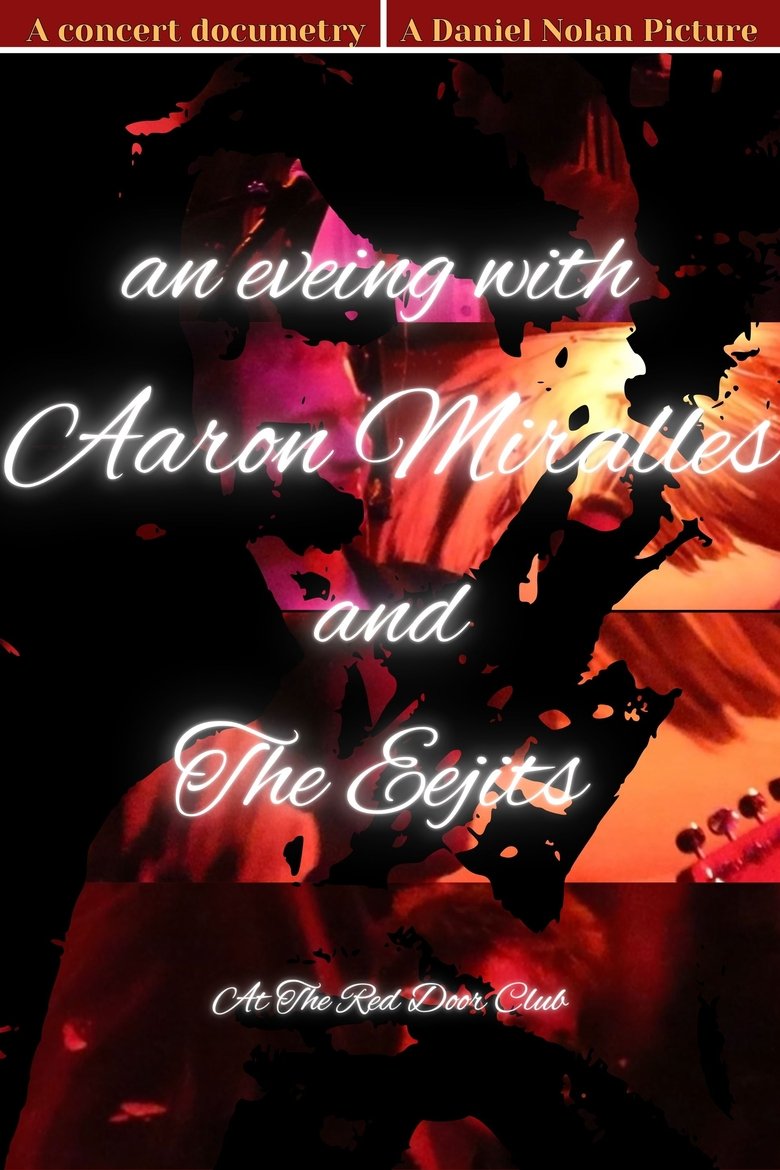 An Evening with Aaron Miralles and The Eejits (At The Red Door Club)