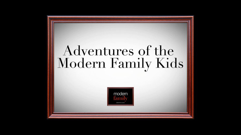 Adventures of the Modern Family kids