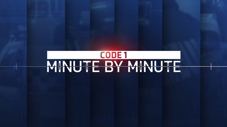 CODE 1: Minute by Minute