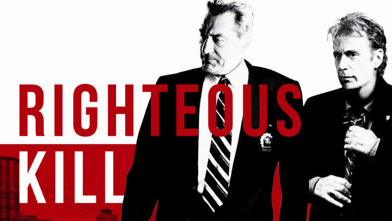 רצח מוצדק / Righteous Kill לצפייה ישירה