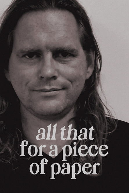 All That for a Piece of Paper