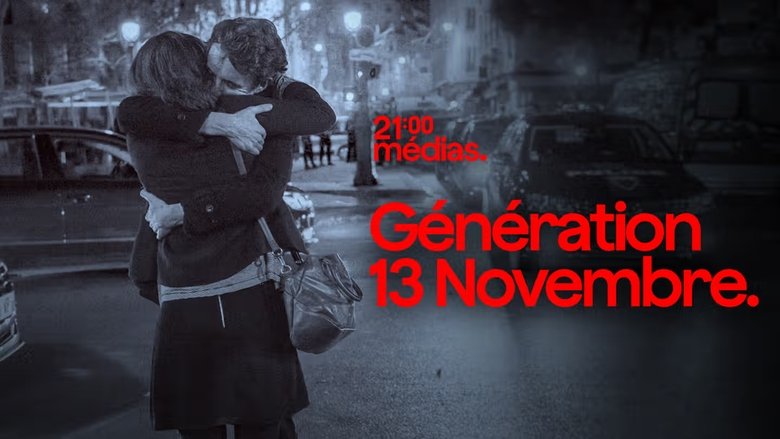 21h Médias : Génération 13 novembre